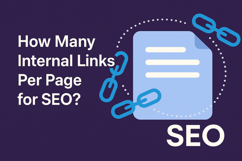 How Many Internal Links Per Page for SEO
